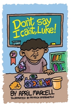 Hardcover Don't Say I Can't, Luke Book