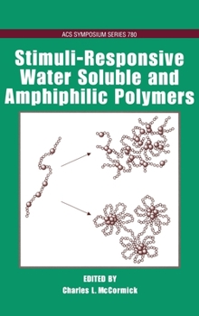 Hardcover Stimuli-Responsive Water Soluble and Amphiphilic Polymers Book