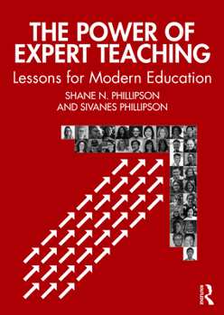 Paperback The Power of Expert Teaching: Lessons for Modern Education Book