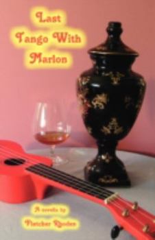 Paperback Last Tango with Marlon: A Novella Book