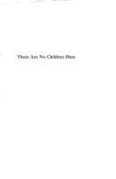Hardcover There Are No Children Here Book