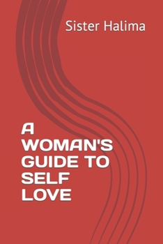 Paperback A Woman's Guide to Self Love Book
