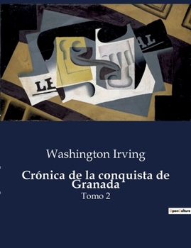 Paperback Crónica de la conquista de Granada: La caída de Alhama: el inicio de la guerra de Granada [Spanish] Book