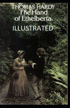 Paperback The Hand of Ethelberta Illustrated Book