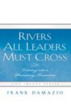 Paperback Rivers All Leaders Must Cross Book