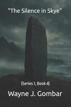 Paperback "The Silence in Skye": (Series 1, Book 4) Book