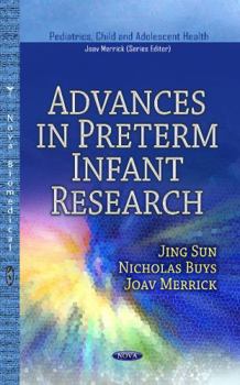 Hardcover Advances in Preterm Infant Research Book