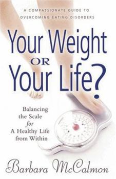 Paperback Your Weight or Your Life?: Book