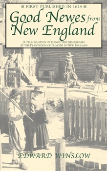 Good Newes from New England - Book  of the Native Americans of the Northeast