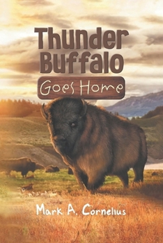 Paperback Thunder Buffalo Goes Home Book