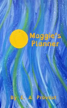 Paperback Maggie's Planner: A Planner & Journal for Cultivating Self-Care & Self-Awareness Book