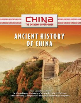 Ancient History of China - Book  of the China: The Emerging Superpower