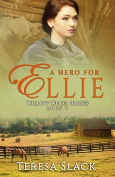 Paperback A Hero for Ellie: A Sweet Inspirational Historical Western Romance Book
