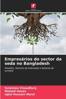 Empresários do sector da seda no Bangladesh (Portuguese Edition)