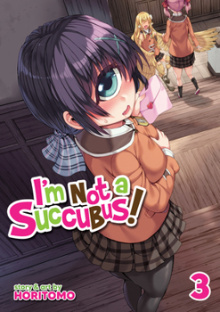 Paperback I'm Not a Succubus! Vol. 3 Book