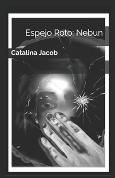 Paperback Espejo Roto: Nebun [Spanish] Book