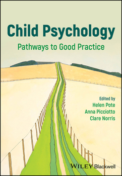 Paperback Child Psychology: Pathways to Good Practice Book