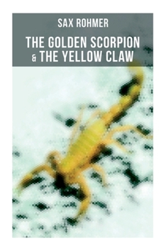 Paperback The Golden Scorpion & The Yellow Claw Book