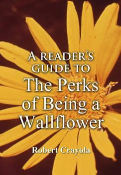 Paperback A Reader's Guide to The Perks of Being a Wallflower Book