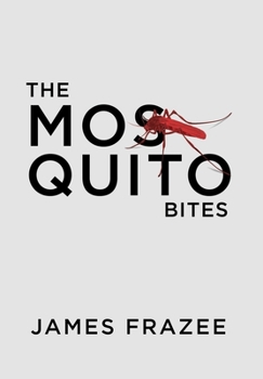 Hardcover The Mosquito Bites Book