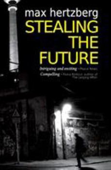 Paperback Stealing The Future Book