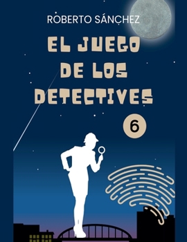 Paperback El Juego de los Detectives 6 [Spanish] Book