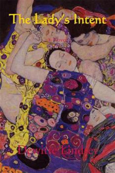 Paperback The Lady's Intent Book