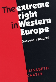Hardcover The Extreme Right in Western Europe: Success or Failure? Book