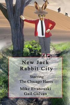 Paperback New Jack Rabbit City: Starring the Chicago Hares: A Children's Story Book
