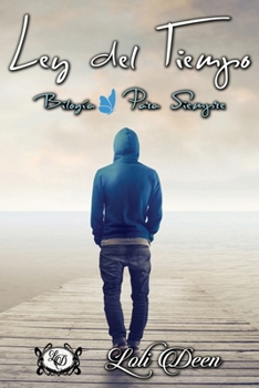 Ley Del Tiempo: Bilog�a "Para Siempre" - Book #2 of the Para Siempre