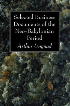 Paperback Selected Business Documents of the Neo-Babylonian Period Book