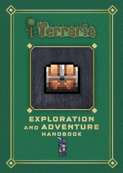 Hardcover Terraria: Exploration and Adventure Handbook (Terraria Gaming Guide) Book