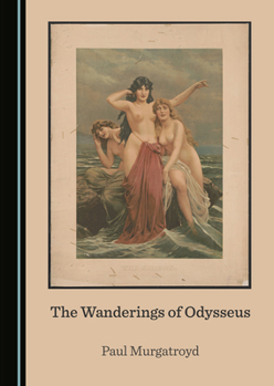 Hardcover The Wanderings of Odysseus Book