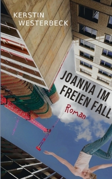 Paperback Joanna im freien Fall [German] Book