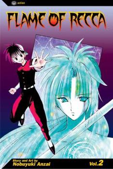 Flame Of Recca, Volume 2 (Flame Of Recca) - Book #2 of the Flame of Recca
