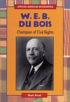 Library Binding W.E.B. Du Bois: Champion of Civil Rights Book