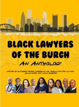 Hardcover Black Lawyers of the Burgh: An Anthology Book