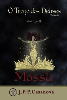 Paperback O Trono dos Deuses II: Mossu [Portuguese] Book