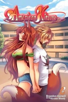 Paperback American Kitsune, Volume 6: A Fox's Mate Book