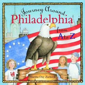 Hardcover Journey Around Philadelphia from A to Z Book