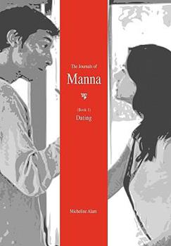 Hardcover The Journals of Manna (Book 1): Dating Book