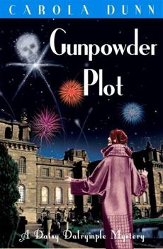 Gunpowder Plot - Book #15 of the Daisy Dalrymple