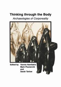 Paperback Thinking Through the Body: Archaeologies of Corporeality Book