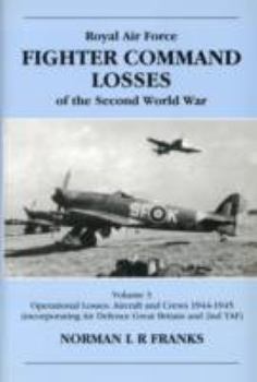 Paperback RAF Fighter Command Losses of the Second World War: 1944-1945 Book