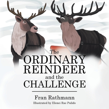 Paperback The Ordinary Reindeer and the Challenge Book