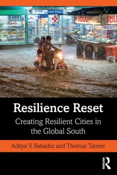 Paperback Resilience Reset: Creating Resilient Cities in the Global South Book