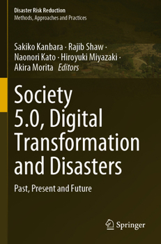 Paperback Society 5.0, Digital Transformation and Disasters: Past, Present and Future Book