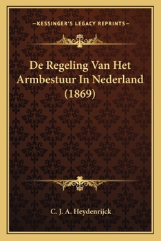 Paperback De Regeling Van Het Armbestuur In Nederland (1869) [Dutch] Book