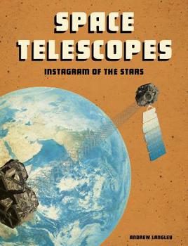 Paperback Space Telescopes: Instagram of the Stars Book