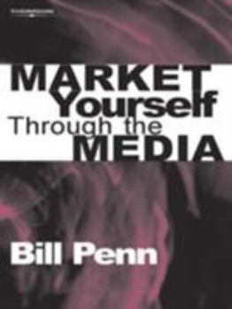Paperback Market Yourself Through the Media Book